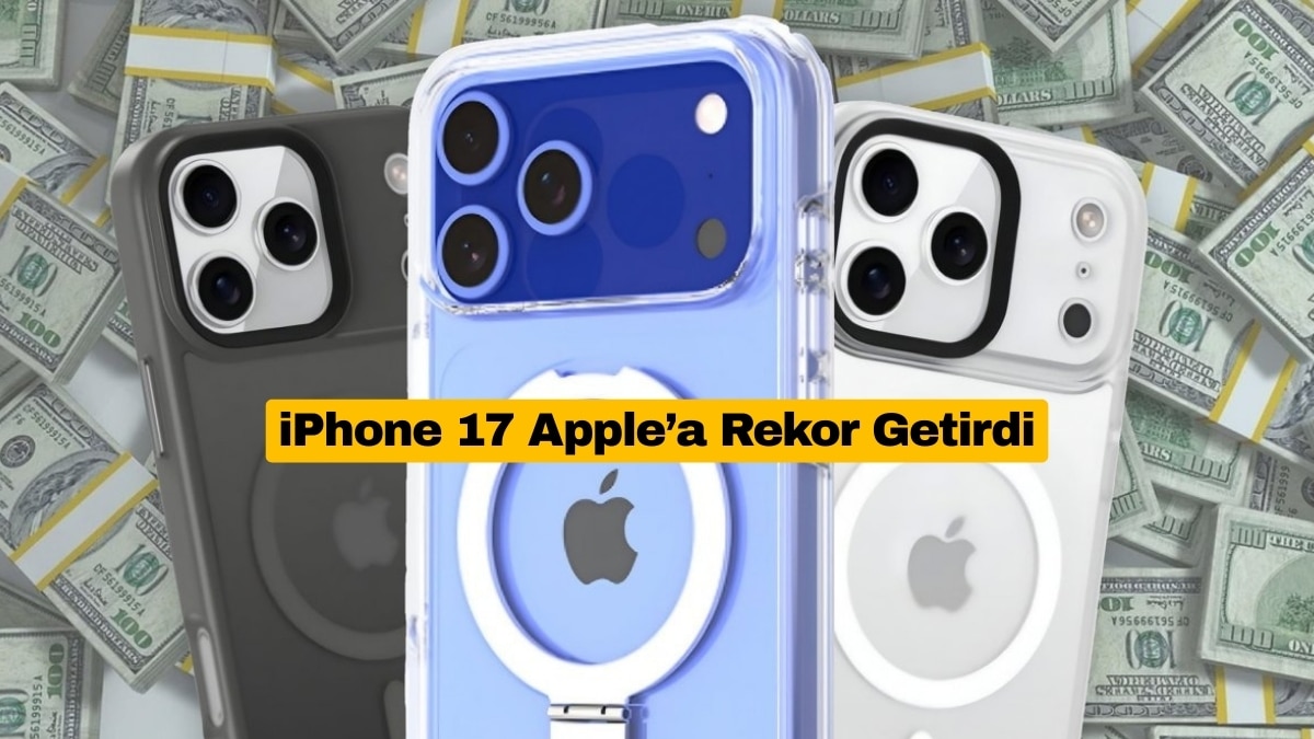 Apple iPhone 17 Talebiyle Rekor Çeyreklik Gelir Açıkladı